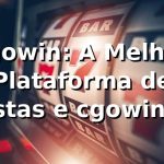 cgowin: A Melhor Plataforma de Apostas e cgowin app